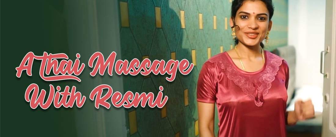 A Thai Massage with Resmi